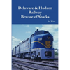 Delaware & Hudson Railway Beware of Sharks - Paperback