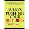 The Who's Pushing Your Buttons?: Handling the Difficult People in Your Life - Paperback