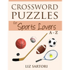 Crossword Puzzles for Sports Lovers A to Z - Paperback