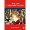 The Joy of Children's Literature - Paperback