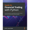 Hands-On Financial Trading with Python: A practical guide to using Zipline and other Python libraries for backtesting trading strategies - Paperback
