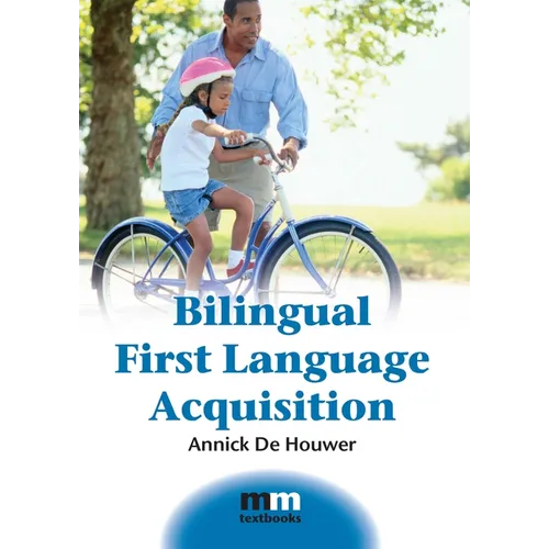 Bilingual First Language Acquisition - Paperback
