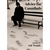 Advice for Cannibals - Paperback
