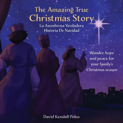 The Amazing True Christmas Story La Asombrosa Verdadera Historia De Navidad - Paperback
