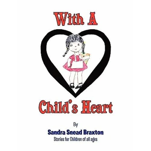 With a Child's Heart - Paperback