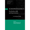 Schopenhauer's 'The World as Will and Representation' - Paperback