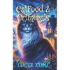 Catfood & Criminals: A Paranormal Cozy Animal Mystery Book - Paperback