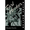 Earl Hooker, Blues Master - Paperback