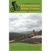 Mountain Bike Trails: North Georgia Mountains, Southeast Tennessee: North Georgia Mountains, Southeast Tennessee - Paperback