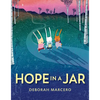 Hope in a Jar - Hardcover