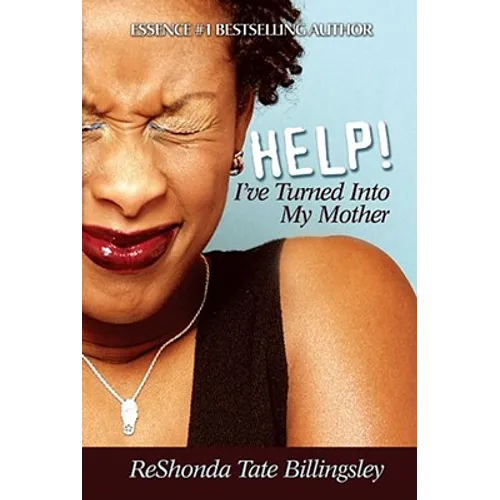 Help! I've Turned Into My Mother - Paperback
