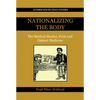 Nationalizing the Body: The Medical Market, Print and Daktari Medicine - Paperback