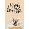 Happily Ever After: Finding Grace in the Messes of Marriage - Paperback