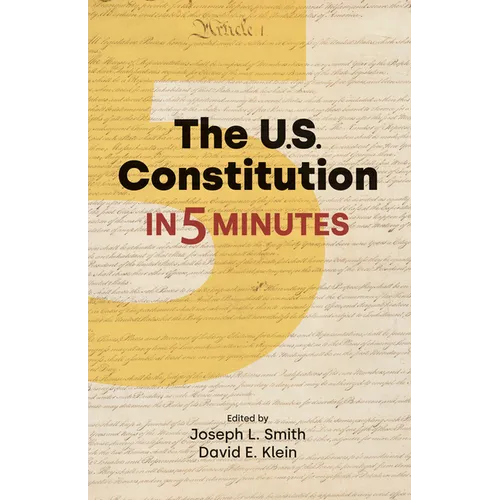 The U.S. Constitution in Five Minutes - Paperback