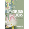 Thousand Lucks: A War Survival Story of a Thirteen-Year-Old Girl - Paperback