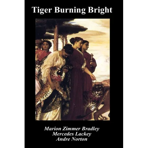 Tiger Burning Bright - Paperback