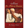 My Gurujee: Pt. Phiroz Dastur - Paperback