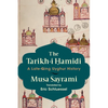 The Tarikh-I Ḥamidi: A Late-Qing Uyghur History - Paperback