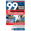 99 Tricks and Traps for Oracle Primavera P6 PPM Professional: The Casual User's Survival Guide Updated for Version 22 - Paperback