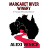 Margaret River Winery: A Pepper McCallan Novel - Paperback