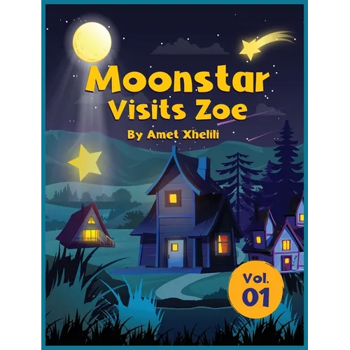 Moonstar Visits Zoe - Hardcover