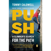 The Push: A Climber's Search for the Path - Paperback