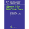 Histological Typing of Tumours of the Central Nervous System - Paperback