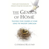 The Genius of Home: Teaching Your Children at Home with the Waldorf Curriculum - Paperback