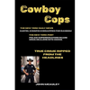 Cowboy Cops: Based on a True Story - Paperback