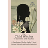 The Child Witches of Lucerne and Buchau: A Translation of Eveline Hasler's Novel - Hardcover