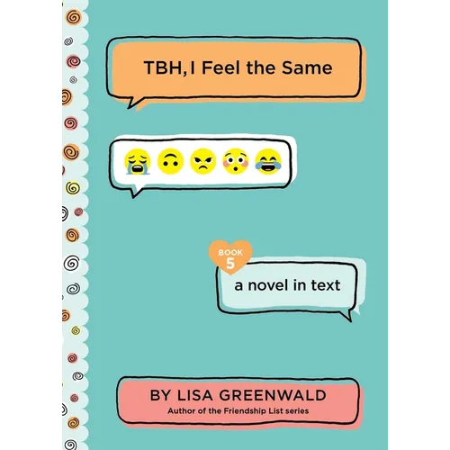 Tbh #5: Tbh, I Feel the Same - Paperback