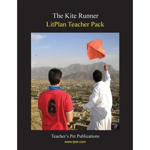 Litplan Teacher Pack: The Kite Runner - Paperback