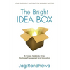 The Bright Idea Box: A Proven System to Drive Employee Engagement and Innovation - Hardcover