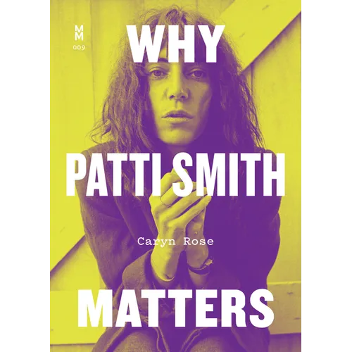Why Patti Smith Matters - Paperback