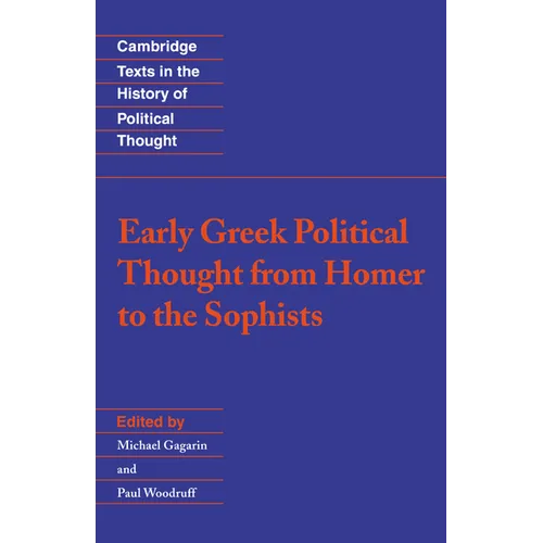Early Greek Political Thought from Homer to the Sophists - Paperback