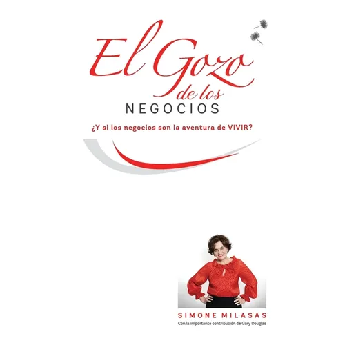 El Gozo de Los Negocios - Joy of Business Spanish - Paperback