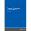 Financial Systems and Economic Crises: The Main Determinants of Financial Instability - Paperback