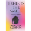 Behind the smile: Story of a mother - Paperback