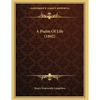 A Psalm Of Life (1892) - Paperback