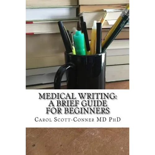 Medical Writing: A Brief Guide for Beginners - Paperback