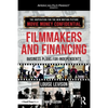 Filmmakers and Financing: Business Plans for Independents - Paperback
