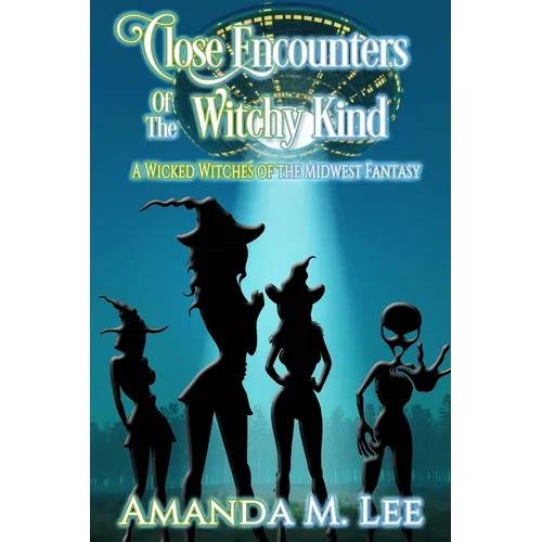 Close Encounters of the Witchy Kind - Paperback