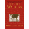 Uphill Walkers: Portrait of a Family - Paperback