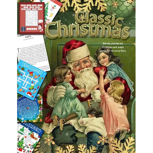 Classic Christmas Stories, pictures and Christmas word puzzle games for the entire family Series: christmas for the family - Paperback