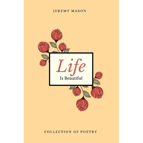 Life is Beautiful - Paperback