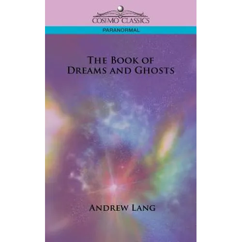 The Book of Dreams and Ghosts - Paperback