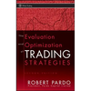The Evaluation and Optimization of Trading Strategies - Hardcover