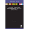 Covid-19: The Global Environmental Health Experience - Paperback