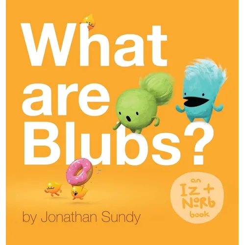 What Are Blubs? - Hardcover