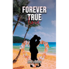 Forever True Love - Paperback